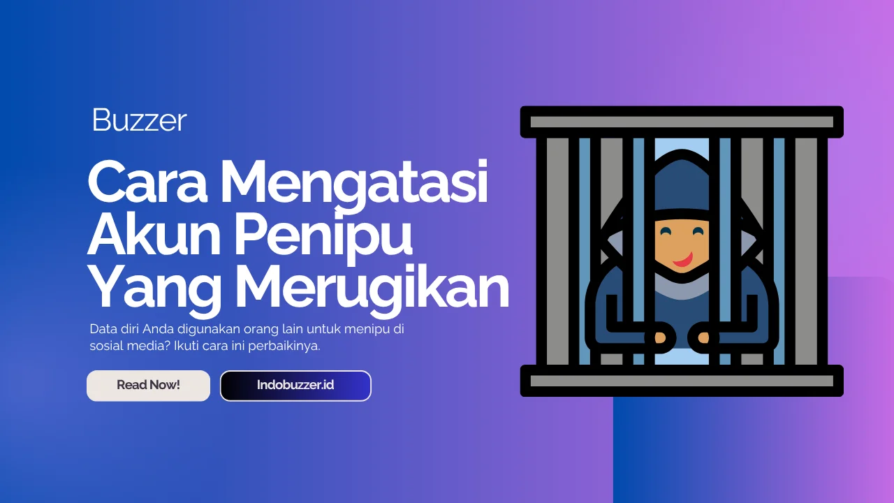 Cara Menangani Akun Palsu dengan Jasa Report