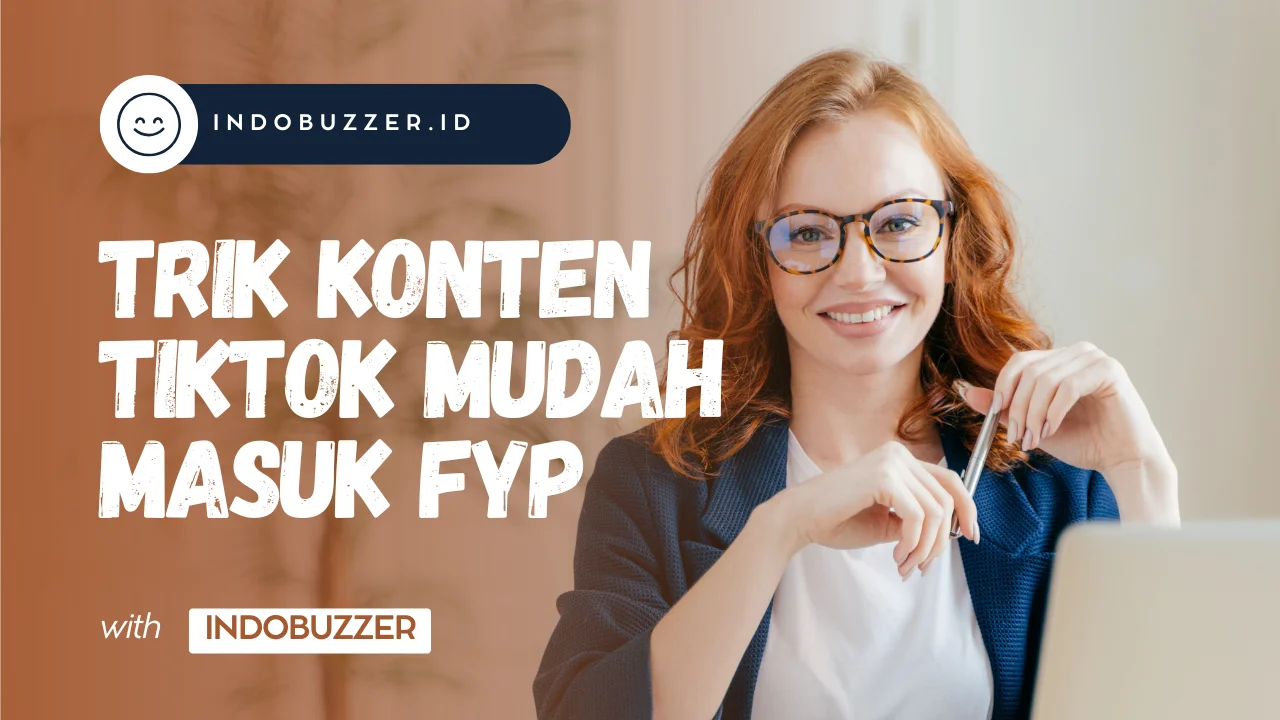 Cara Cepat Naikkan Analitik Dengan Jasa Followers Tiktok Indobuzzer