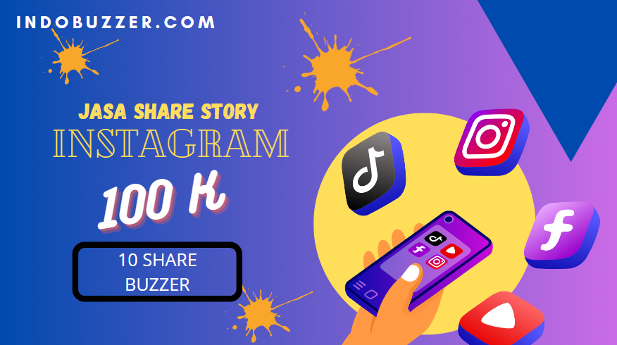 Jasa Buzzer Share Story Instagram Maksimalkan Pengaruh Anda
