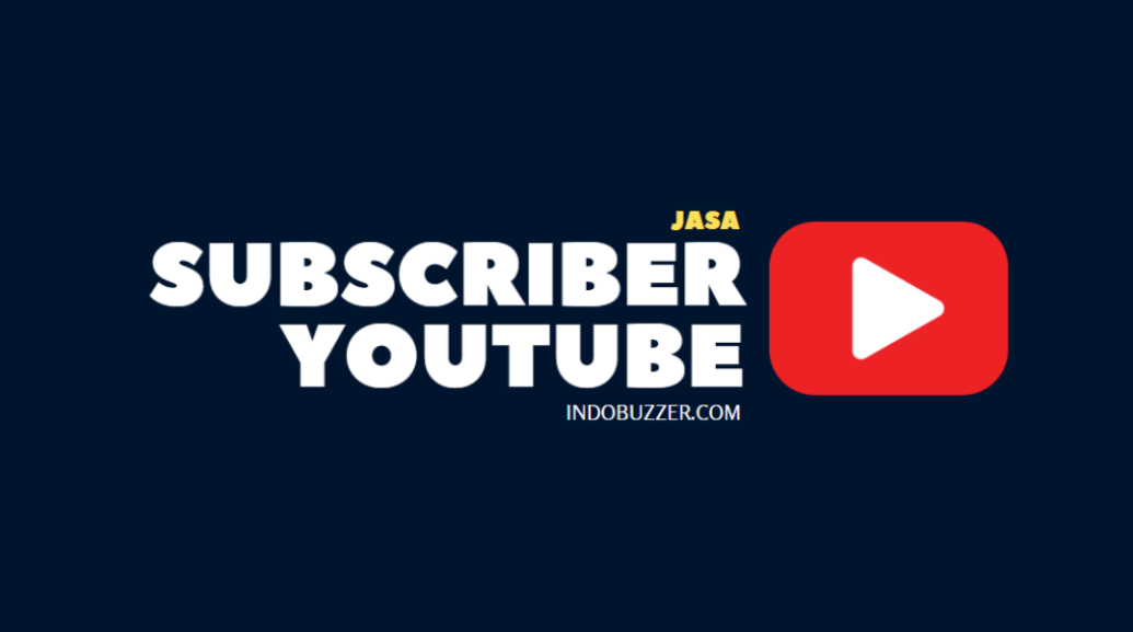 Beli Subscriber Youtube Real Aktiv Lewat Jasa Buzzer Youtube Indonesia