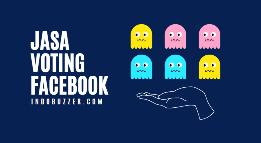 Ingin Menang Polling FB? Pakai Jasa Voting Facebook Buzzer