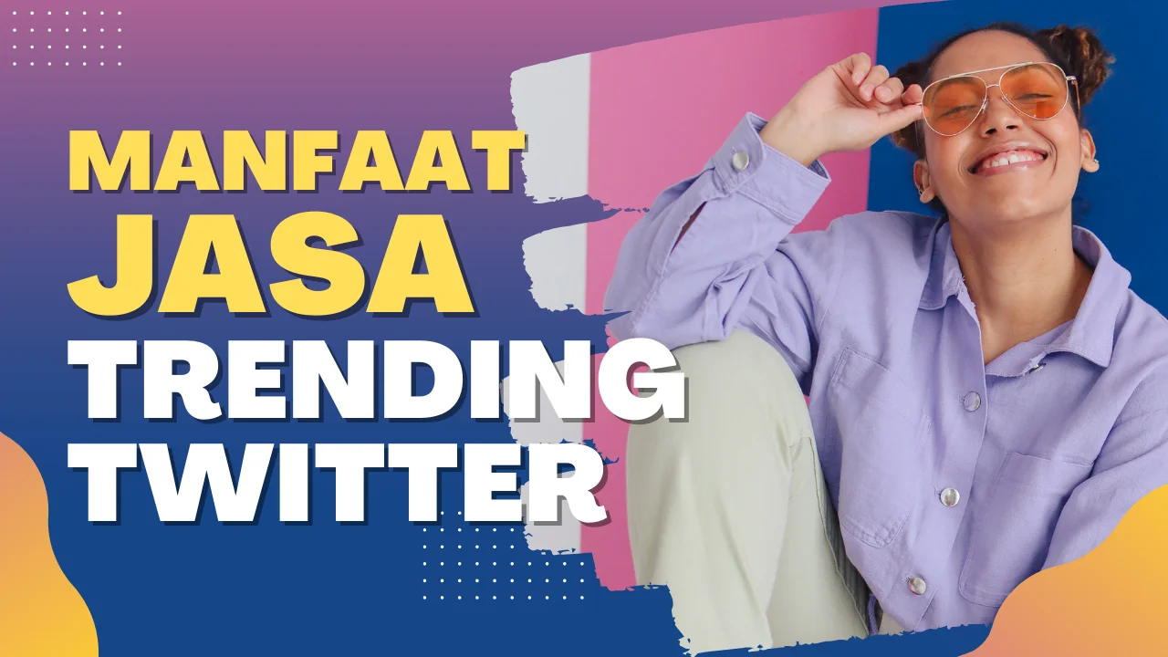 4 Manfaat Trending Topik Twitter Indonesia