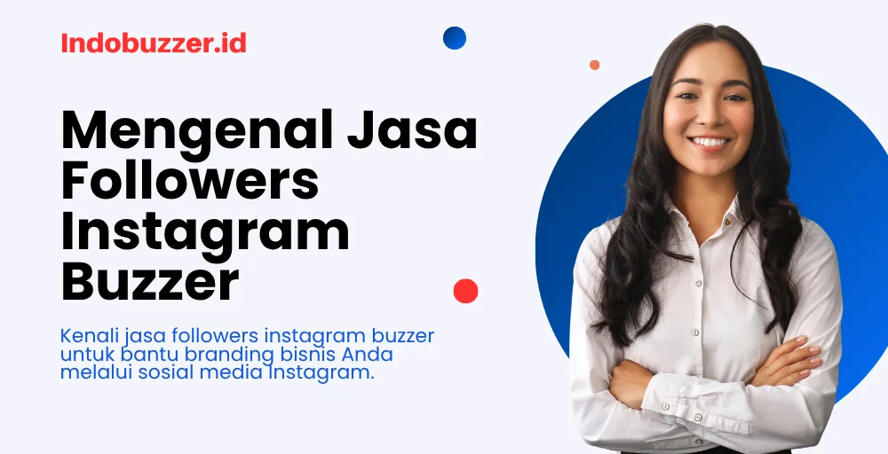 Dari Branding sampai Penjualan! Ini Manfaat Followers Banyak bagi Akun Bisnis