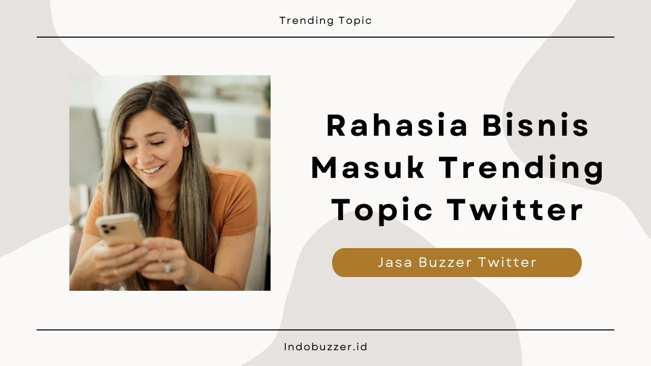 Kekuatan Tweet Massal Buzzer dalam Mendorong Trending Topic