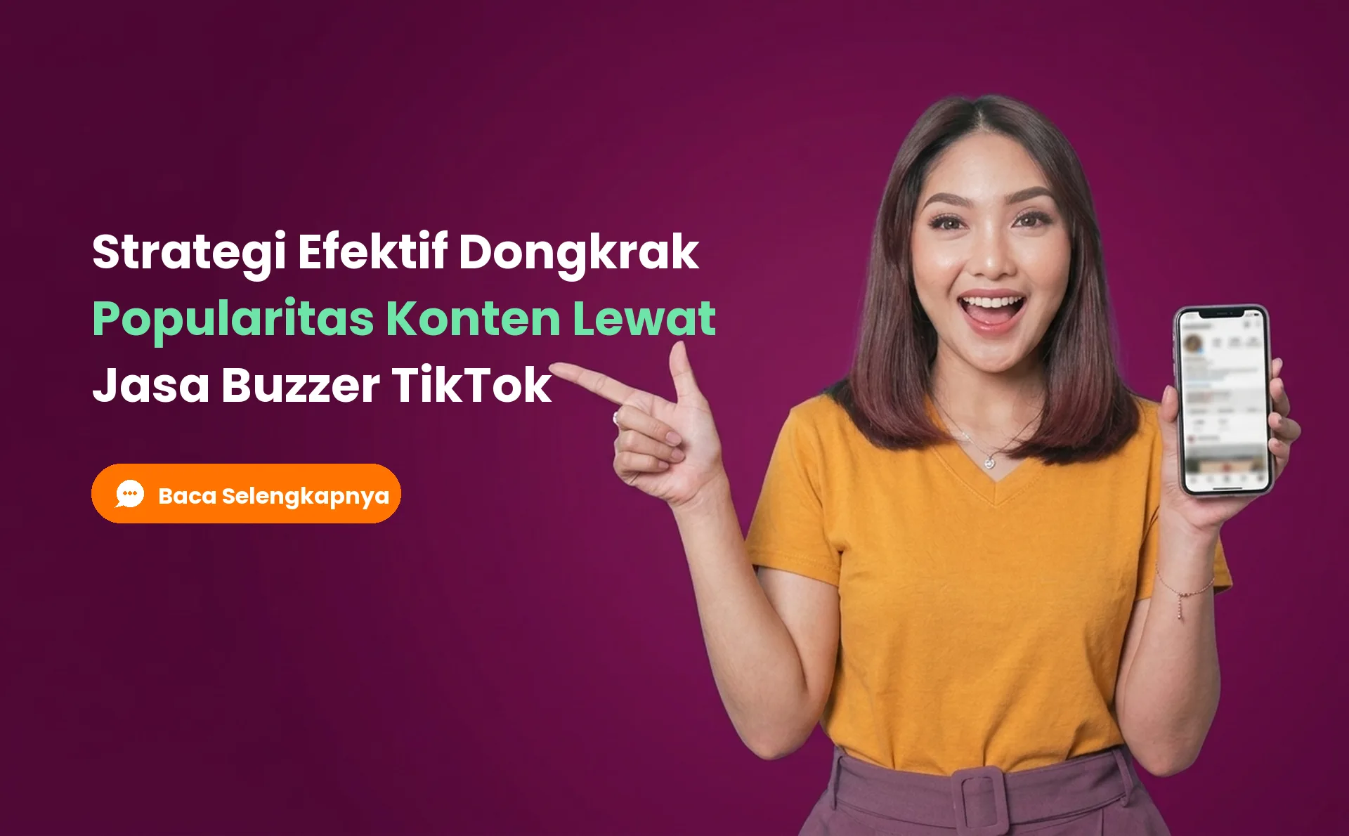 Strategi Efektif Dongkrak Popularitas Konten Lewat Jasa Buzzer TikTok