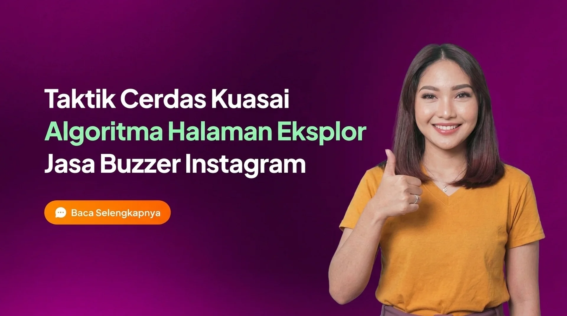 Taktik Cerdas Kuasai Algoritma Eksplor Lewat Jasa Buzzer Instagram