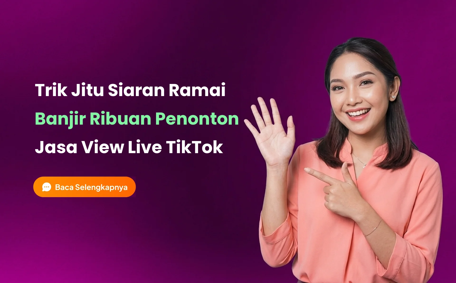 Trik Jitu Banjir Penonton Lewat Jasa View Live TikTok Profesional