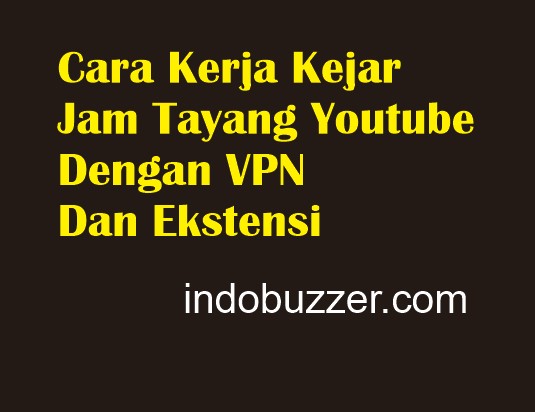 cara kerja kejar jam tayang youtube