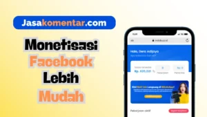 monetisasi facebook lebih mudah