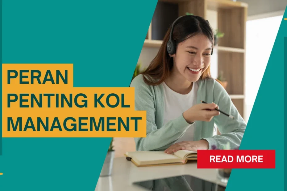 peran penting kol management