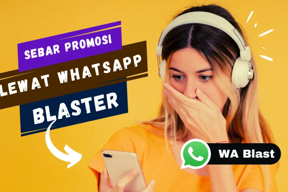 sebar promosi lewat whatsapp