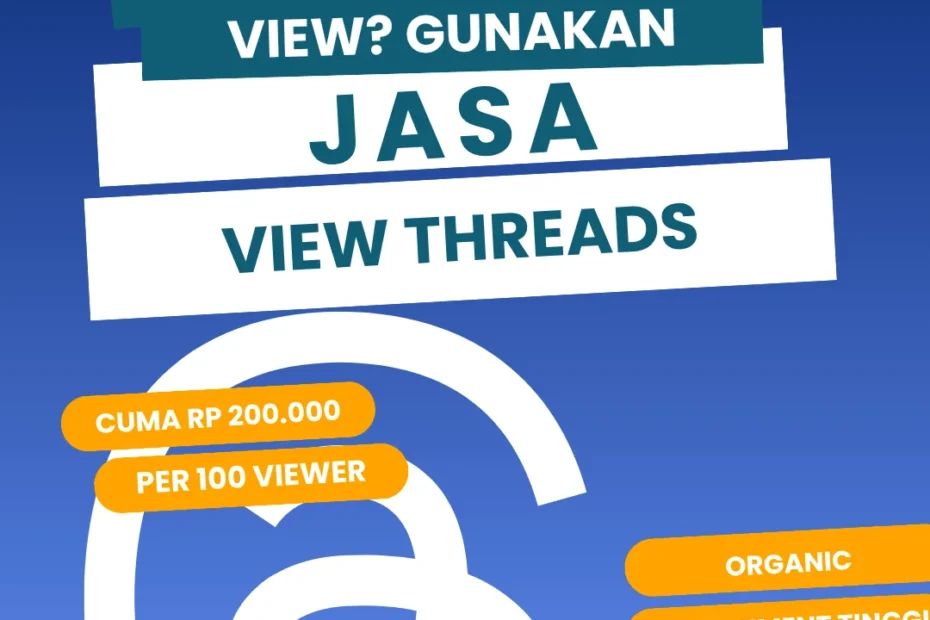 mau threads banyak view