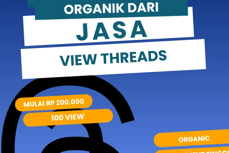 ribuan viewer threads organik